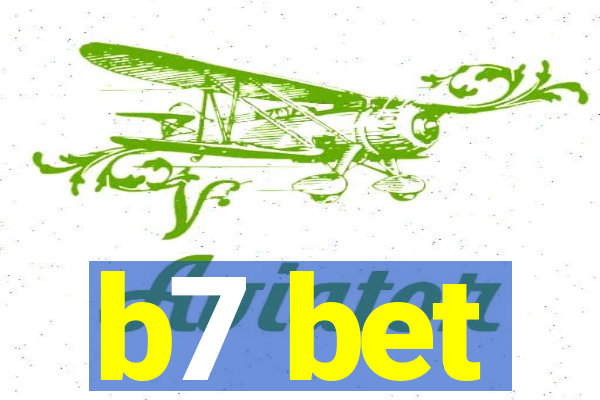 b7 bet